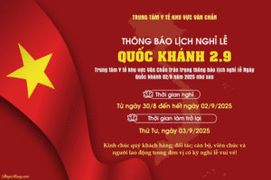 TRUNG TÂM Y TẾ KHU VỰC VĂN CHẤN THÔNG BÁO LỊCH NGHỈ LỄ NGÀY QUỐC KHÁNH 02/9 NĂM 2025